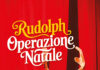 Famiglie a teatro con Rudolph, Operazione Natale