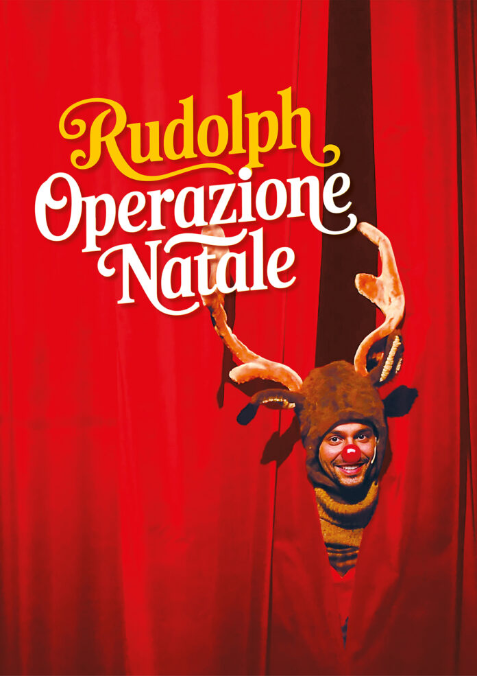 Famiglie a teatro con Rudolph, Operazione Natale
