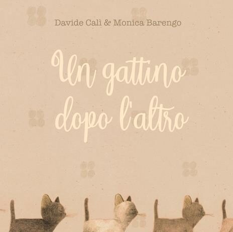 Un gattino dopo l’altro di D. Calì e M. Barengo (Kite edizioni)