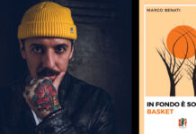 In fondo è solo basket: il nuovo libro di Marco Benati
